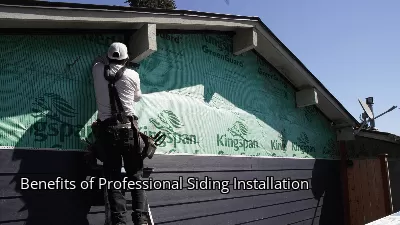Benefits of Professional Siding Installation