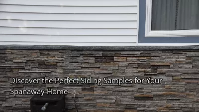 Discover the Perfect Siding Samples for Your Spanaway Home