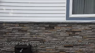 Durable Siding Samples for Your Snohomish Home