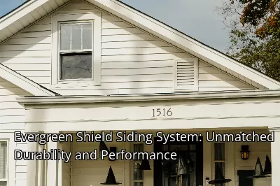 Evergreen Shield Siding System: Unmatched Durability and Performance