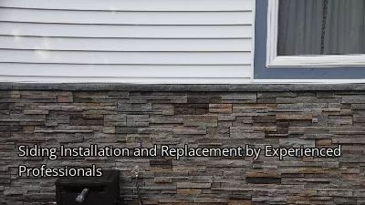 Siding Installation and Replacement by Experienced Professionals