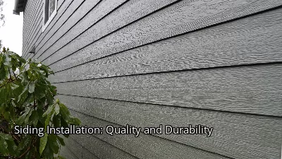 Siding Installation: Quality and Durability