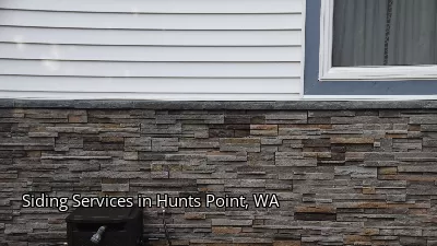 Siding Services in Hunts Point, WA
