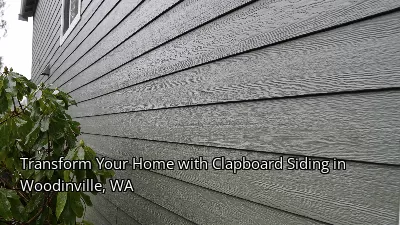 Transform Your Home with Clapboard Siding in Woodinville, WA