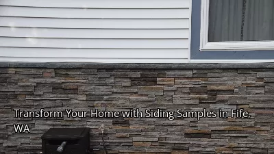 Transform Your Home with Siding Samples in Fife, WA