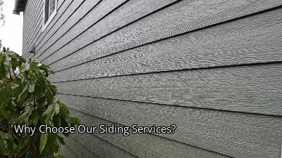 Why Choose Our Siding Services?