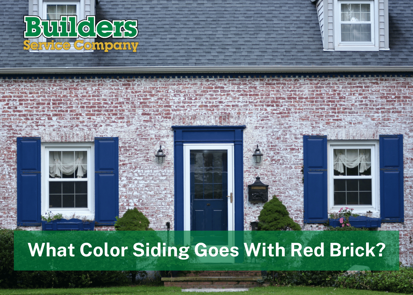 What Color Siding Goes With Red Brick?