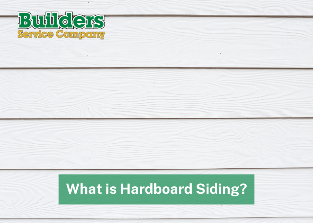 What is Hardboard Siding?