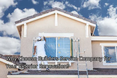 Why Choose Builders Service Company for Your Exterior Renovation? Why Choose Builders Service Company for Your Exterior Renovation?