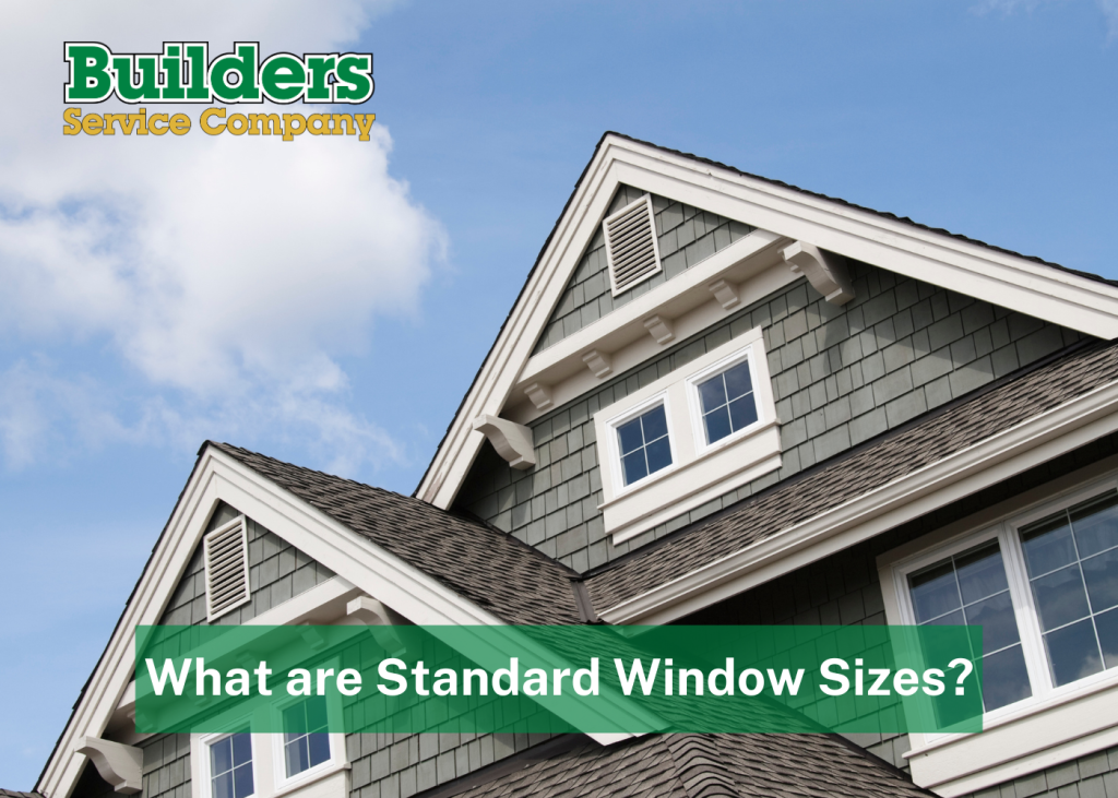 What are Standard Window Sizes?