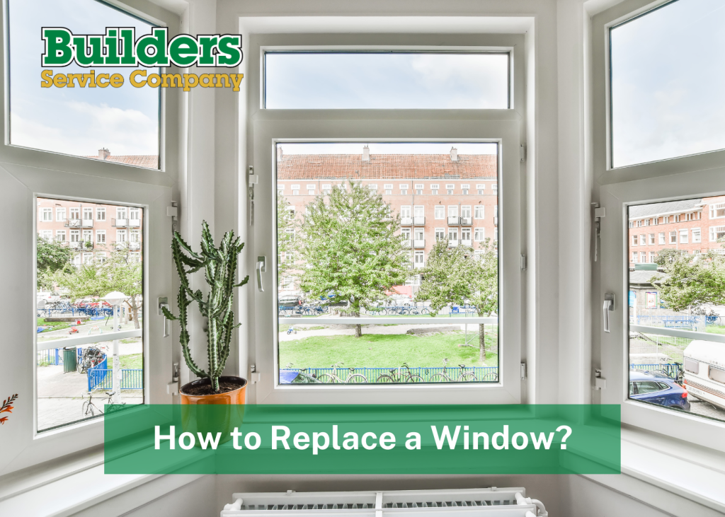 How to Replace a Window?