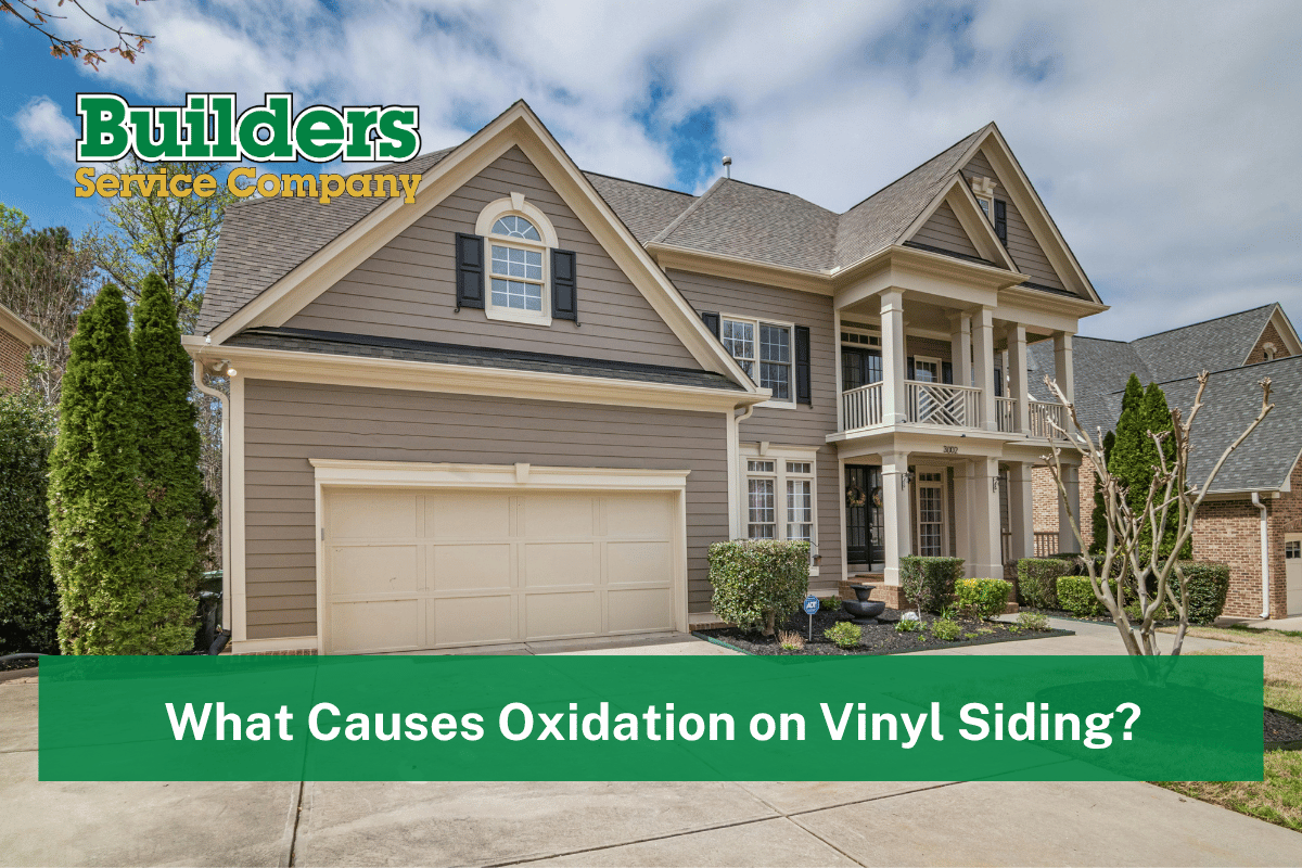 What Causes Oxidation on Vinyl Siding