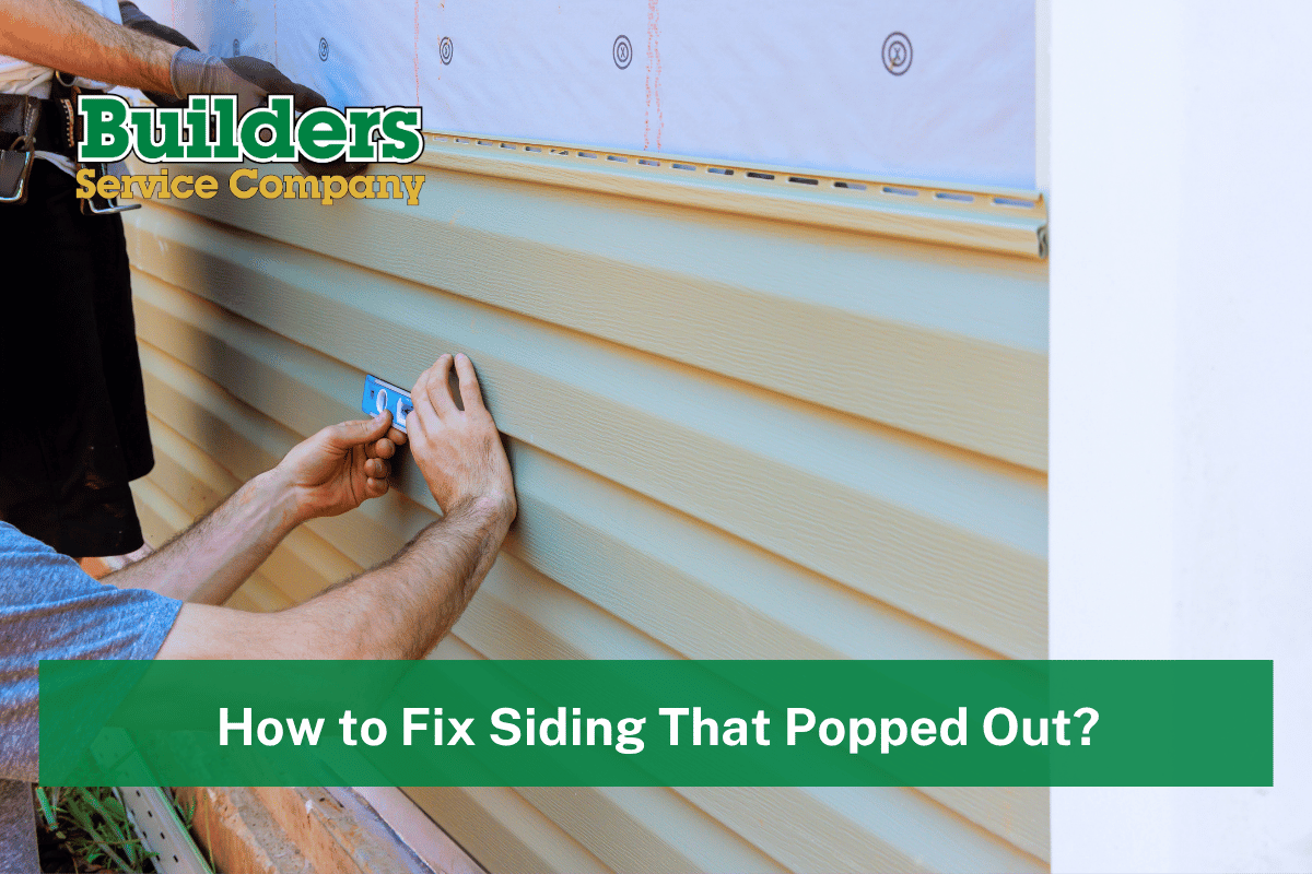 How to Fix Siding That Popped Out