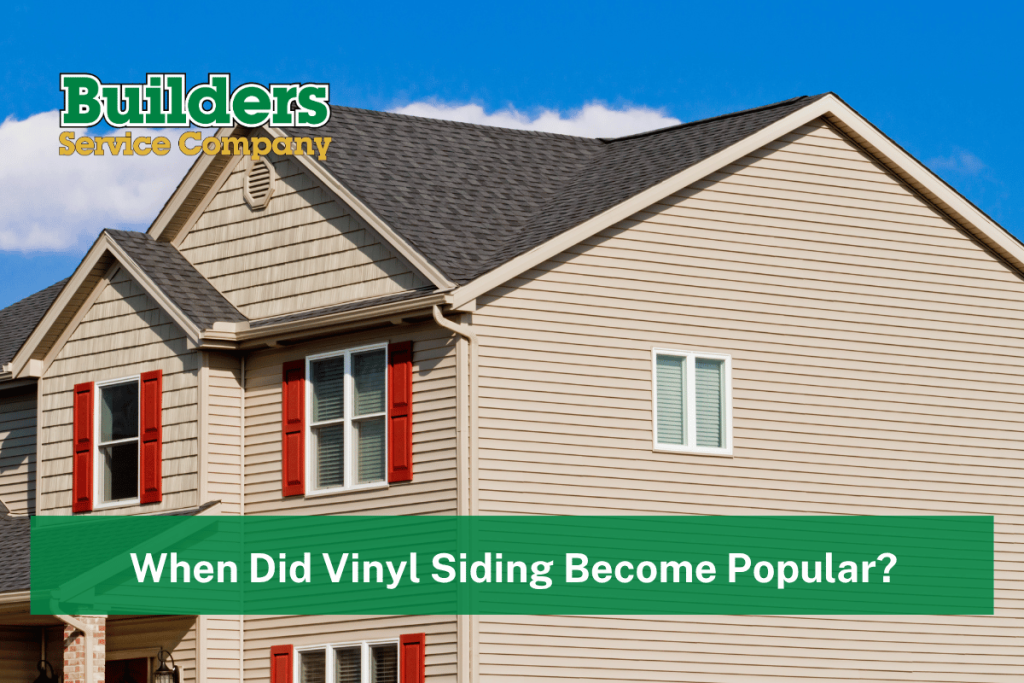 When Did Vinyl Siding Become Popular
