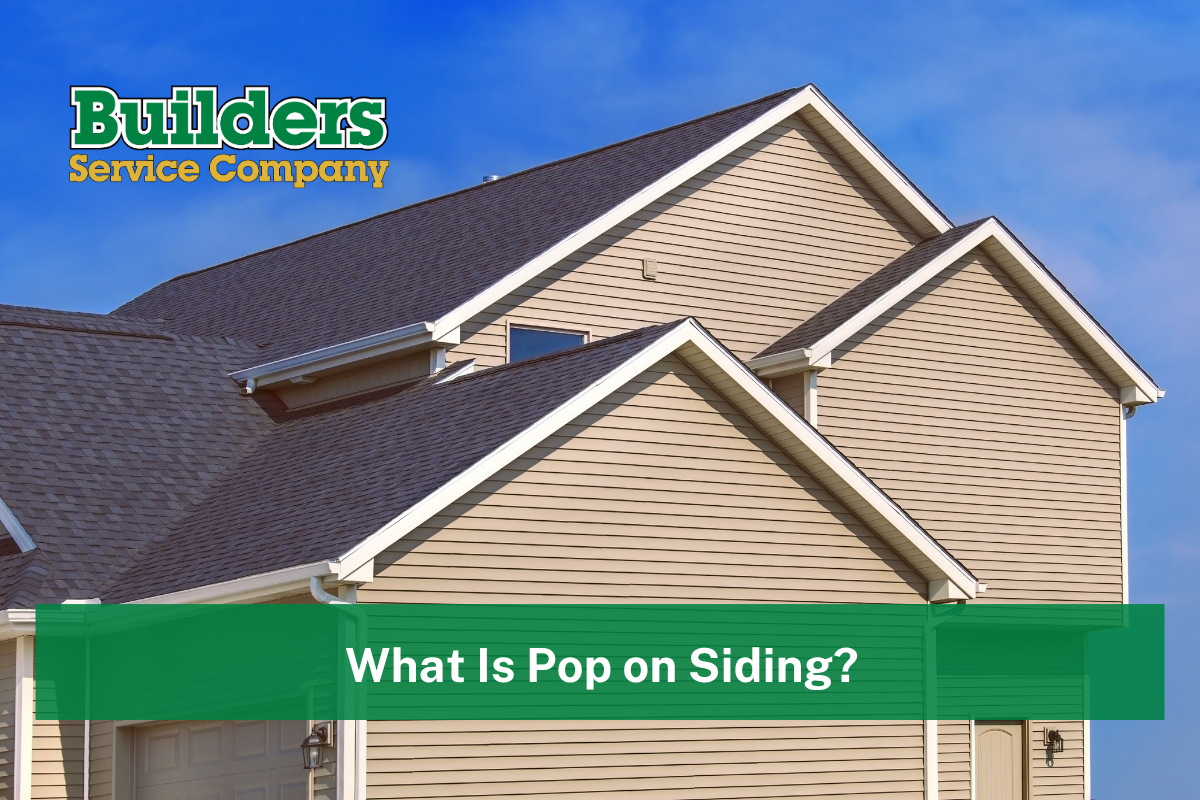 What Is Pop on Siding?